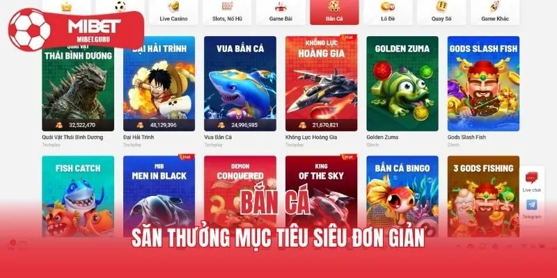 Bắn cá săn thưởng mục tiêu siêu đơn giản