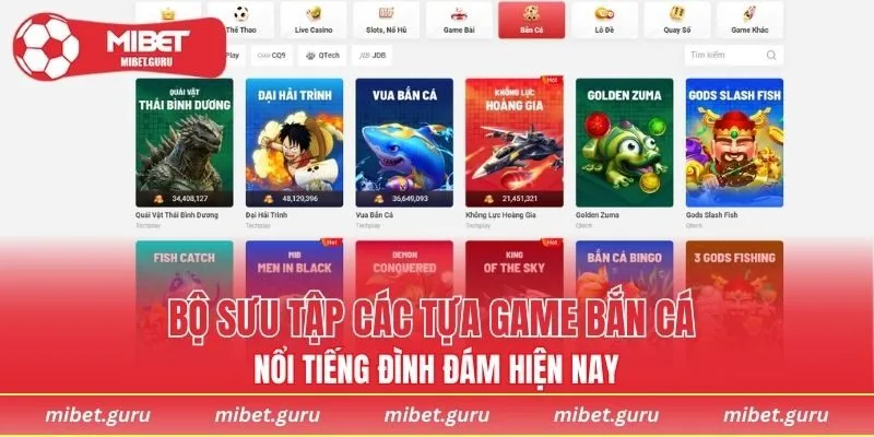 Bộ sưu tập các tựa game bắn cá nổi tiếng đình đám hiện nay