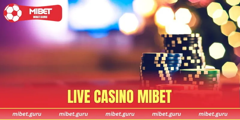 Live Casino MIBET